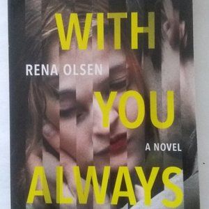 WITH YOU ALWAYS by Rena  olsen
